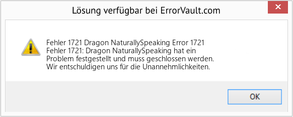 Fix Dragon NaturallySpeaking Error 1721 (Error Fehler 1721)