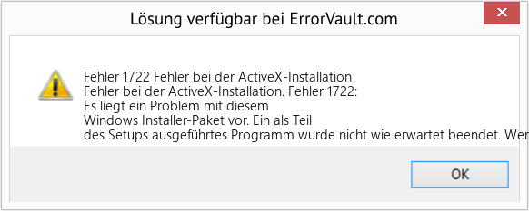 Fix Fehler bei der ActiveX-Installation (Error Fehler 1722)