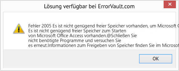 Fix Es ist nicht genügend freier Speicher vorhanden, um Microsoft Office Access zu starten (Error Fehler 2005)