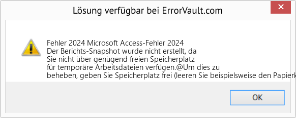Fix Microsoft Access-Fehler 2024 (Error Fehler 2024)