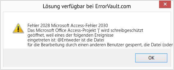 Fix Microsoft Access-Fehler 2030 (Error Fehler 2028)