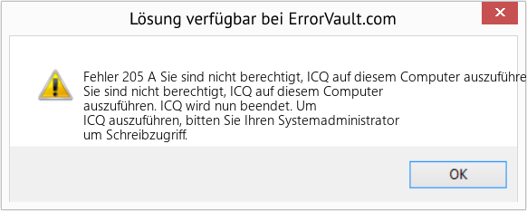 Fix Sie sind nicht berechtigt, ICQ auf diesem Computer auszuführen (Error Fehler 205 A)