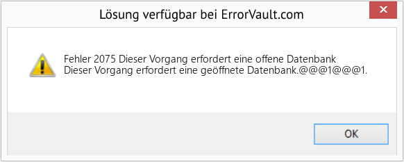 Fix Dieser Vorgang erfordert eine offene Datenbank (Error Fehler 2075)