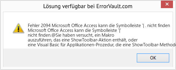 Fix Microsoft Office Access kann die Symbolleiste '| . nicht finden (Error Fehler 2094)