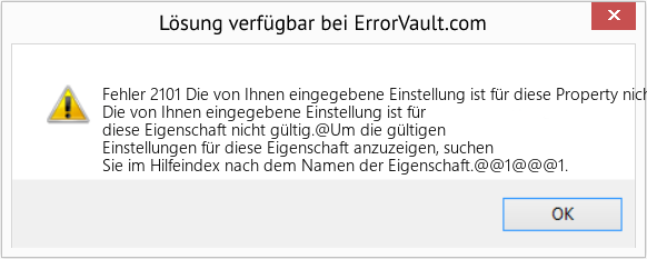 Fix Die von Ihnen eingegebene Einstellung ist für diese Property nicht gültig (Error Fehler 2101)