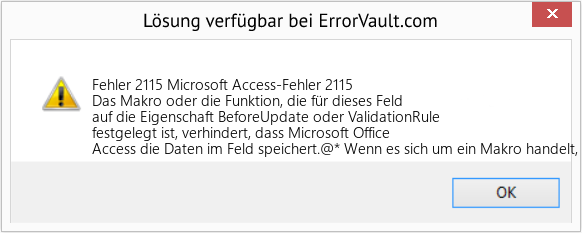 Fix Microsoft Access-Fehler 2115 (Error Fehler 2115)