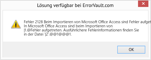 Download Error <?php echo $number; ?> (Beim Importieren von Microsoft Office Access sind Fehler aufgetreten |1) Repair Tool Fix Beim Importieren von Microsoft Office Access sind Fehler aufgetreten |1 (Error Fehler 2128)