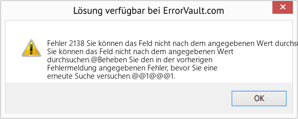 Fix Sie können das Feld nicht nach dem angegebenen Wert durchsuchen (Error Fehler 2138)