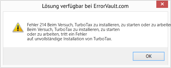 Fix Beim Versuch, TurboTax zu installieren, zu starten oder zu arbeiten, tritt ein Fehler auf (Error Fehler 214)