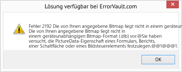 Fix Die von Ihnen angegebene Bitmap liegt nicht in einem geräteunabhängigen Bitmap-Format (.dib) vor. (Error Fehler 2192)