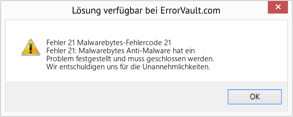 Download Error <?php echo $number; ?> (Malwarebytes-Fehlercode 21) Repair Tool Fix Malwarebytes-Fehlercode 21 (Error Fehler 21)