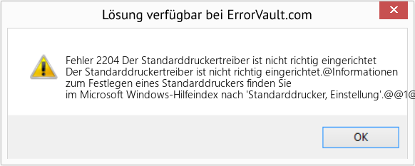 Fix Der Standarddruckertreiber ist nicht richtig eingerichtet (Error Fehler 2204)