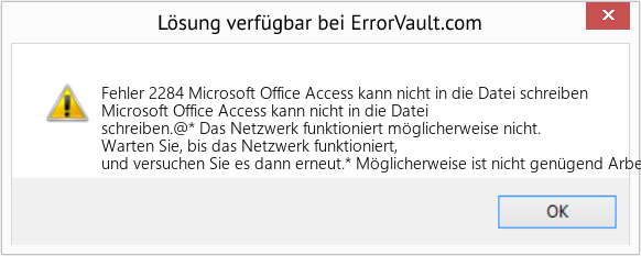 Fix Microsoft Office Access kann nicht in die Datei schreiben (Error Fehler 2284)