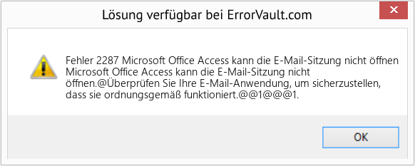 Fix Microsoft Office Access kann die E-Mail-Sitzung nicht öffnen (Error Fehler 2287)