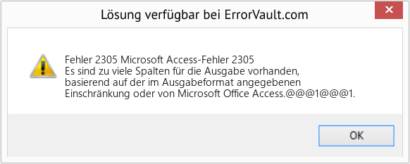 Download Error <?php echo $number; ?> (Microsoft Access-Fehler 2305) Repair Tool Fix Microsoft Access-Fehler 2305 (Error Fehler 2305)