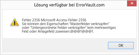 Fix Microsoft Access-Fehler 2356 (Error Fehler 2356)
