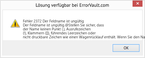 Fix Der Feldname ist ungültig (Error Fehler 2372)
