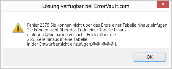 Fix Sie können nicht über das Ende einer Tabelle hinaus einfügen (Error Fehler 2375)