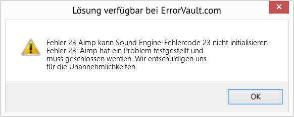 Fix Aimp kann Sound Engine-Fehlercode 23 nicht initialisieren (Error Fehler 23)