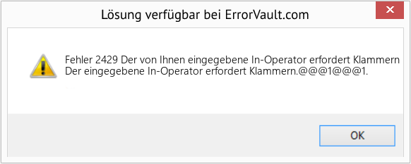 Fix Der von Ihnen eingegebene In-Operator erfordert Klammern (Error Fehler 2429)