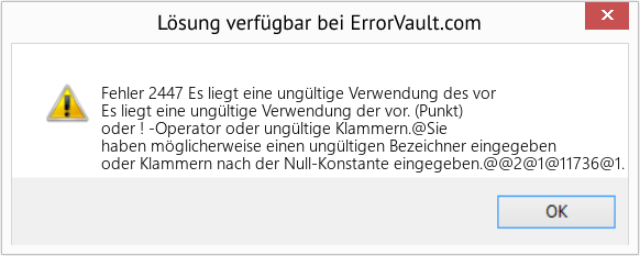 Fix Es liegt eine ungültige Verwendung des vor (Error Fehler 2447)