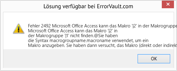 Fix Microsoft Office Access kann das Makro '|2' in der Makrogruppe '|1 . nicht finden (Error Fehler 2492)