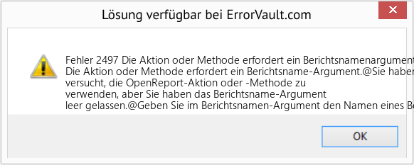 Fix Die Aktion oder Methode erfordert ein Berichtsnamenargument (Error Fehler 2497)