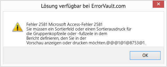 Download Error <?php echo $number; ?> (Microsoft Access-Fehler 2581) Repair Tool Fix Microsoft Access-Fehler 2581 (Error Fehler 2581)