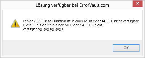 Fix Diese Funktion ist in einer MDB oder ACCDB nicht verfügbar (Error Fehler 2593)