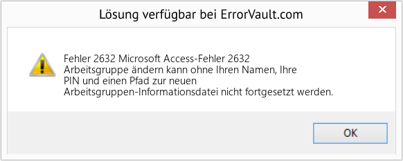 Fix Microsoft Access-Fehler 2632 (Error Fehler 2632)