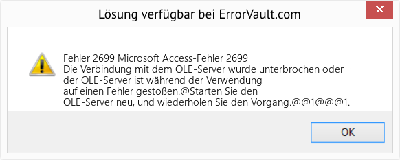 Fix Microsoft Access-Fehler 2699 (Error Fehler 2699)