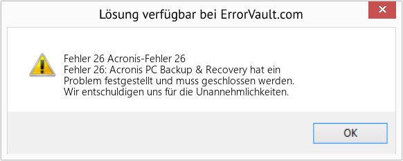 Fix Acronis-Fehler 26 (Error Fehler 26)
