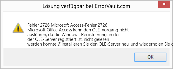 Fix Microsoft Access-Fehler 2726 (Error Fehler 2726)