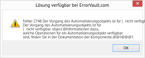 Fix Der Vorgang des Automatisierungsobjekts ist für | . nicht verfügbar Objekt (Error Fehler 2748)