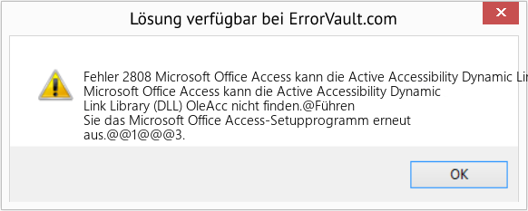 Fix Microsoft Office Access kann die Active Accessibility Dynamic Link Library (DLL) OleAcc nicht finden (Error Fehler 2808)