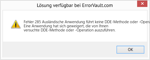 Fix Ausländische Anwendung führt keine DDE-Methode oder -Operation aus (Error Fehler 285)