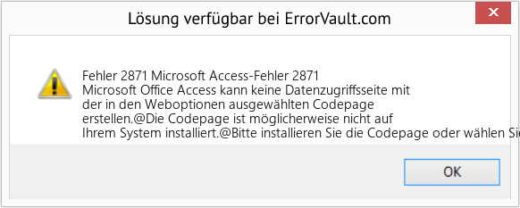 Fix Microsoft Access-Fehler 2871 (Error Fehler 2871)