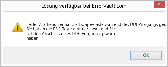 Fix Benutzer hat die Escape-Taste während des DDE-Vorgangs gedrückt (Error Fehler 287)