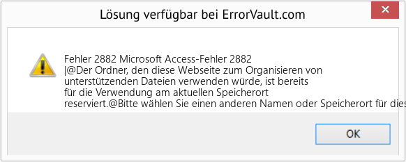 Fix Microsoft Access-Fehler 2882 (Error Fehler 2882)