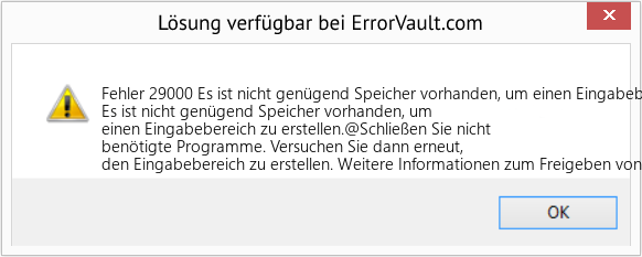 Download Error <?php echo $number; ?> (Es ist nicht genügend Speicher vorhanden, um einen Eingabebereich zu erstellen) Repair Tool Fix Es ist nicht genügend Speicher vorhanden, um einen Eingabebereich zu erstellen (Error Fehler 29000)