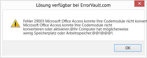 Download Error <?php echo $number; ?> (Microsoft Office Access konnte Ihre Codemodule nicht konvertieren oder aktivieren) Repair Tool Fix Microsoft Office Access konnte Ihre Codemodule nicht konvertieren oder aktivieren (Error Fehler 29003)