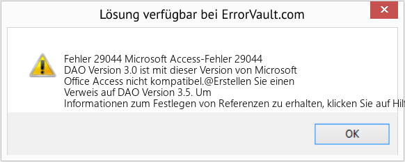 Fix Microsoft Access-Fehler 29044 (Error Fehler 29044)