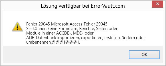 Fix Microsoft Access-Fehler 29045 (Error Fehler 29045)