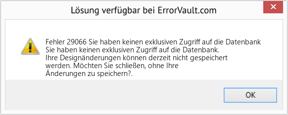 Fix Sie haben keinen exklusiven Zugriff auf die Datenbank (Error Fehler 29066)