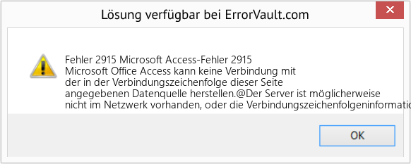 Fix Microsoft Access-Fehler 2915 (Error Fehler 2915)