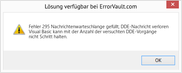 Fix Nachrichtenwarteschlange gefüllt; DDE-Nachricht verloren (Error Fehler 295)