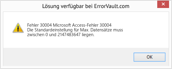 Fix Microsoft Access-Fehler 30004 (Error Fehler 30004)