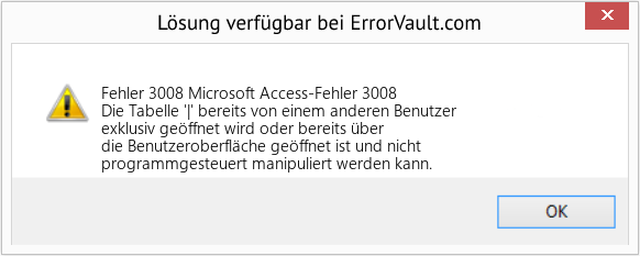 Fix Microsoft Access-Fehler 3008 (Error Fehler 3008)
