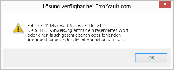 Fix Microsoft Access-Fehler 3141 (Error Fehler 3141)