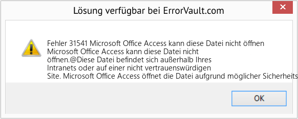 Fix Microsoft Office Access kann diese Datei nicht öffnen (Error Fehler 31541)